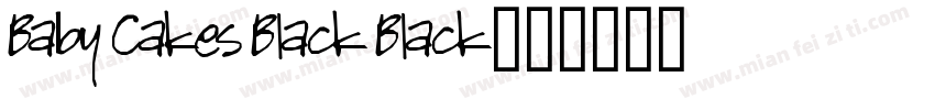Baby Cakes Black Black字体转换
